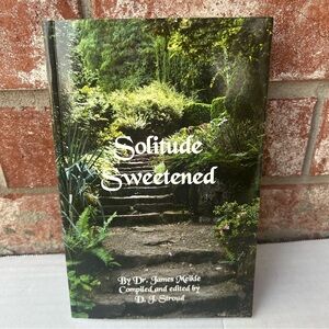 Solitude Sweetened Dr James Meikle DJ Stroud Paperback Christianity Religion